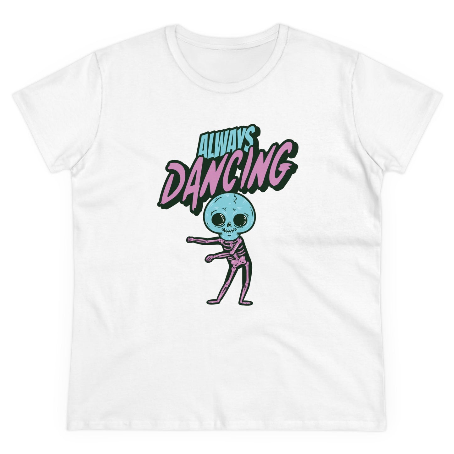 Always Dancing T-Shirt