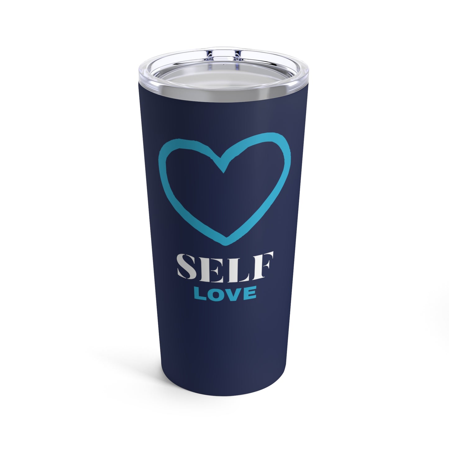 Self Love Tumbler 20oz